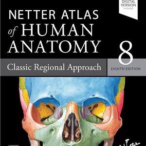 Netter Atlas of Human Anatomy 8th Edition